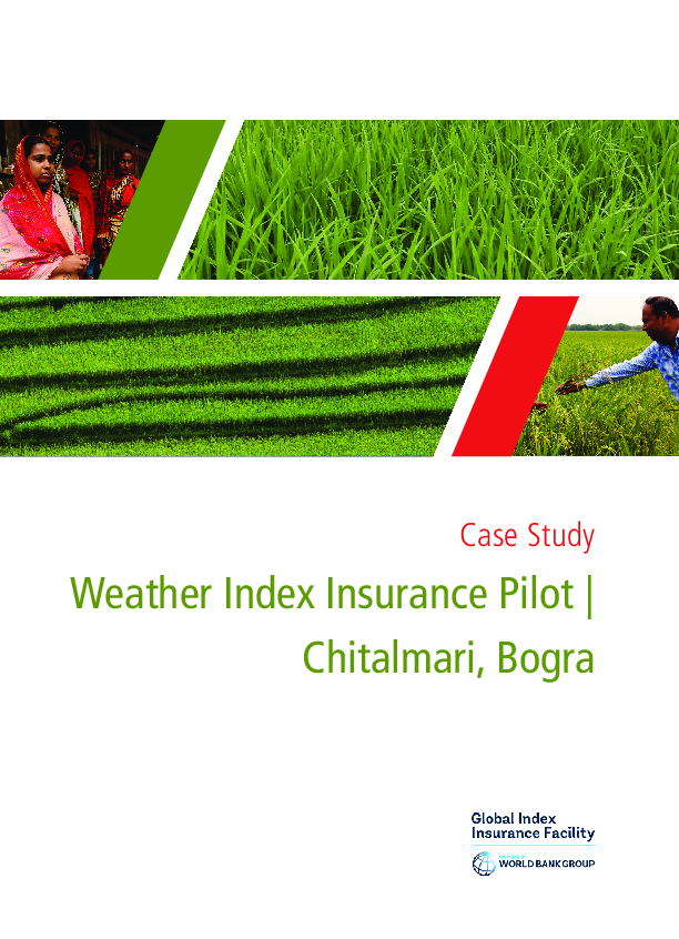Case Study: Weather Index Insurance Pilot in Chitalmari in the Bogra District, Bangladesh