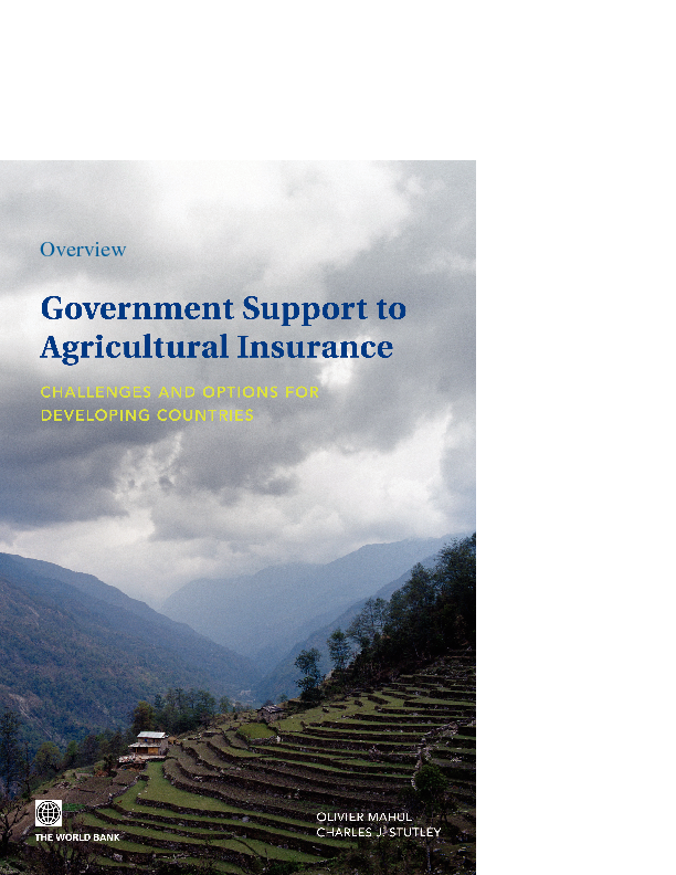 Government Support to Agricultural Insurance: Challenges and Options for Developing Countries