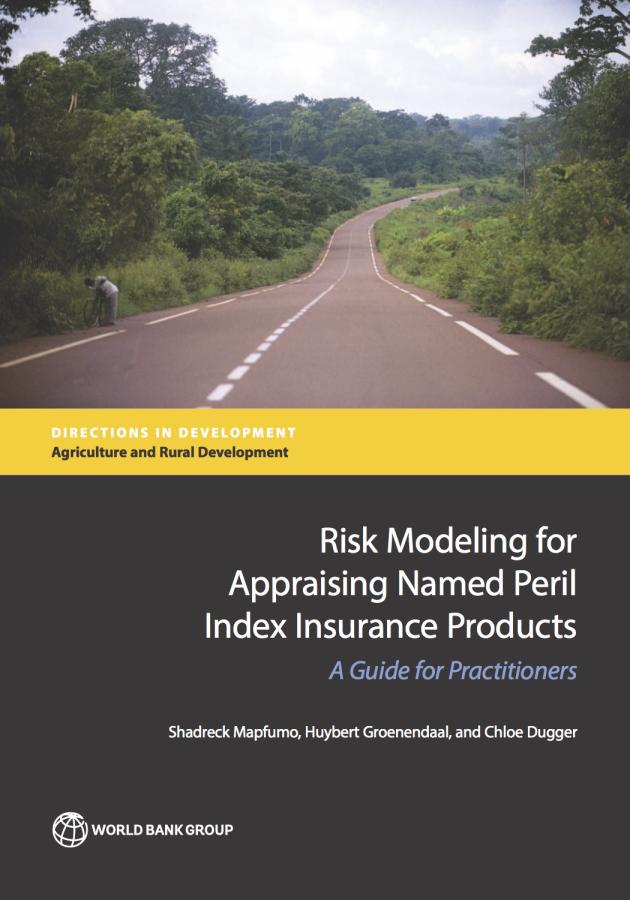 The Official Launch of "Risk Modeling for  Appraising Named Peril Index Insurance Products"