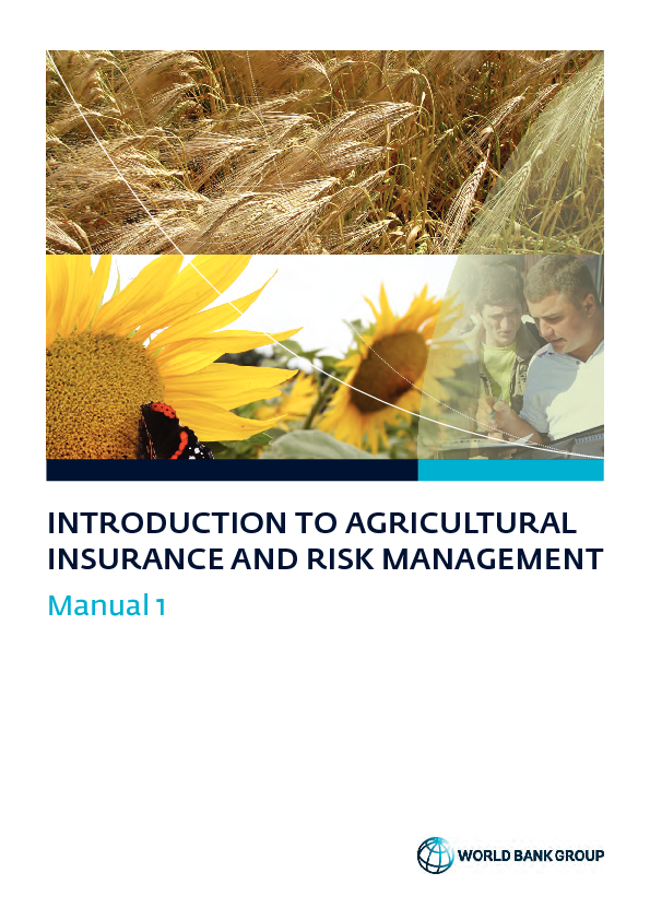 Introduction to Agriculture Insurance and Risk Management – Manual 1
