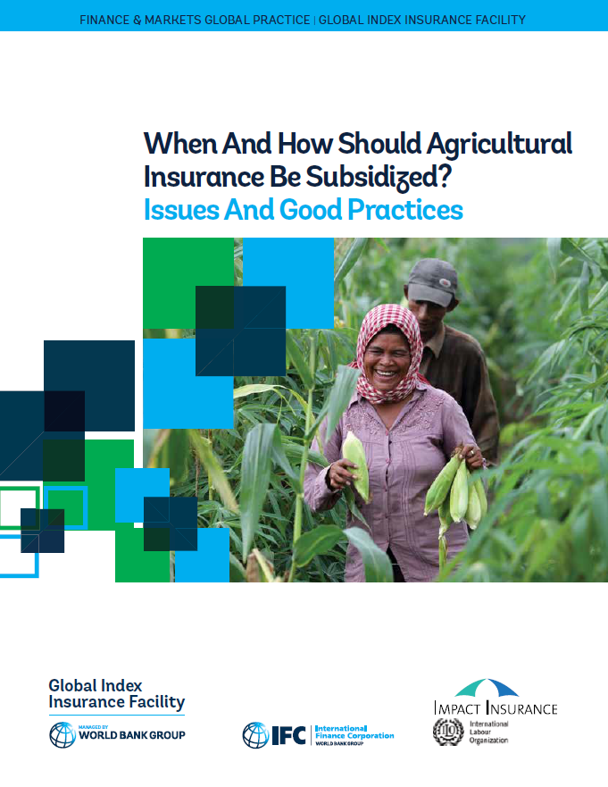 When and How Should Agricultural Insurance be Subsidized? Issue and Good Practices